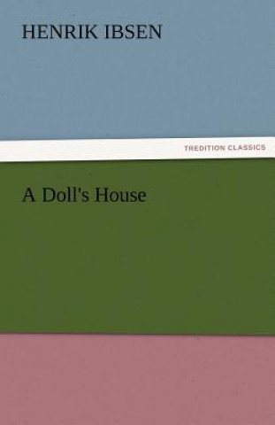 Książka Doll's House Henrik Johan Ibsen