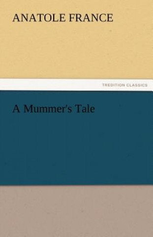 Carte Mummer's Tale Anatole France