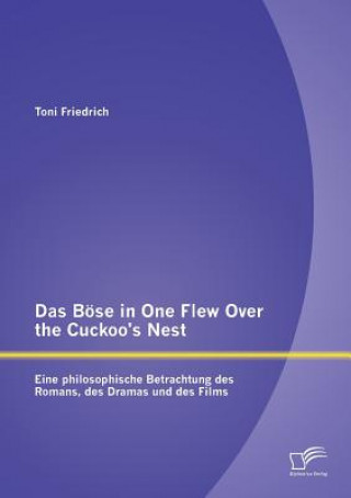 Книга Boese in One Flew Over the Cuckoo's Nest Toni Friedrich