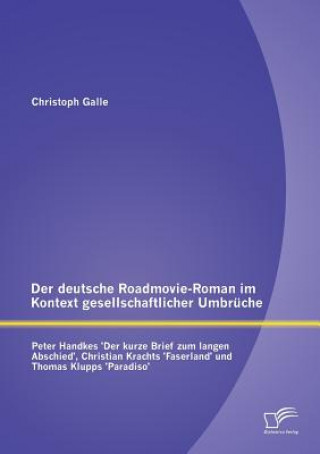 Carte deutsche Roadmovie-Roman im Kontext gesellschaftlicher Umbruche Martin Christoph