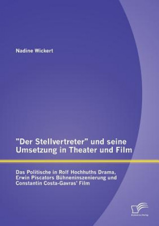 Książka Stellvertreter und seine Umsetzung in Theater und Film Nadine Wickert