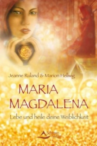 Kniha Maria Magdalena Jeanne Ruland