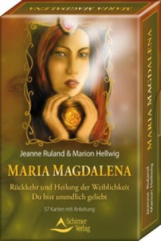 Könyv Maria Magdalena, Meditationskarten m. Anleitung Jeanne Ruland