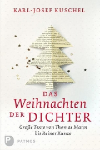 Książka Das Weihnachten der Dichter Karl-Josef Kuschel