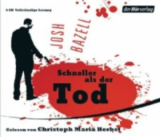 Audio Schneller als der Tod, 6 Audio-CDs Josh Bazell