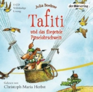 Hanganyagok Tafiti und das fliegende Pinselohrschwein. Bd.2, 1 Audio-CD Julia Boehme