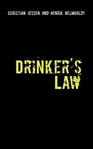 Könyv Drinker's Law Christian Jessen