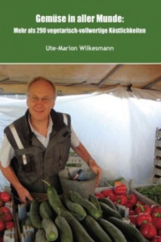 Carte Gemüse in aller Munde Ute-Marion Wilkesmann