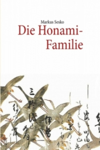 Kniha Die Honami-Familie Markus Sesko