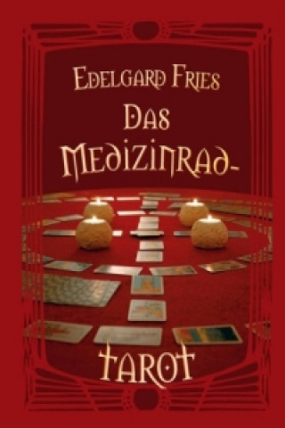 Könyv Das Medizinrad-Tarot Edelgard Fries