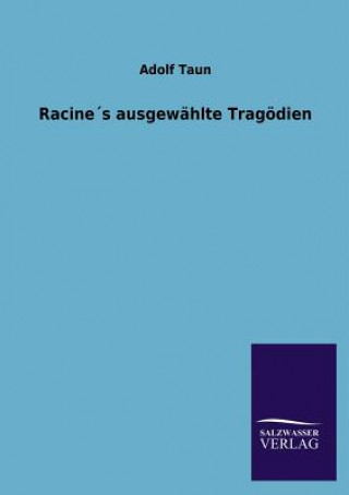 Knjiga Racines Ausgewahlte Tragodien Jean Racine