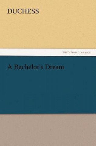 Könyv Bachelor's Dream Duchess