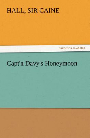 Kniha Capt'n Davy's Honeymoon Hall