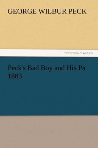 Carte Peck's Bad Boy and His Pa 1883 George W. Peck