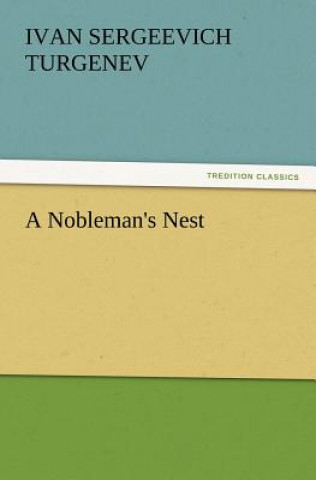 Livro Nobleman's Nest Iwan S. Turgenjew