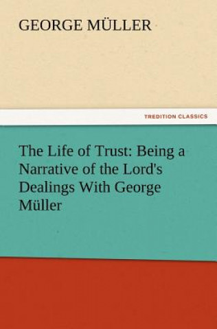 Kniha Life of Trust George Müller