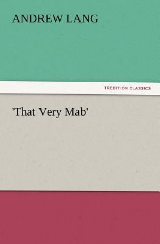 Carte 'That Very Mab' Andrew Lang
