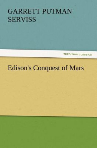 Książka Edison's Conquest of Mars Garrett Putman Serviss