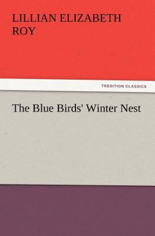 Carte Blue Birds' Winter Nest Lillian Elizabeth Roy