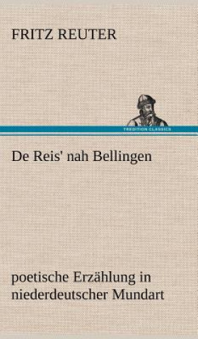 Libro de Reis' Nah Bellingen Fritz Reuter