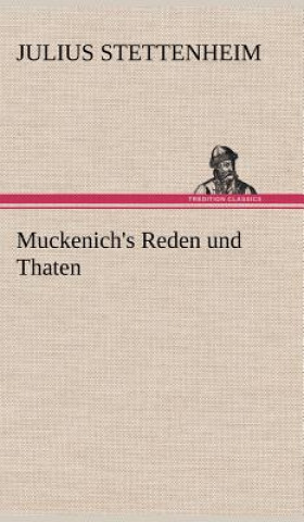 Carte Muckenich's Reden Und Thaten Julius Stettenheim