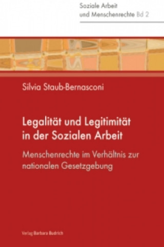 Livre Legalität und Legitimität in der Sozialen Arbeit Silvia Staub-Bernasconi