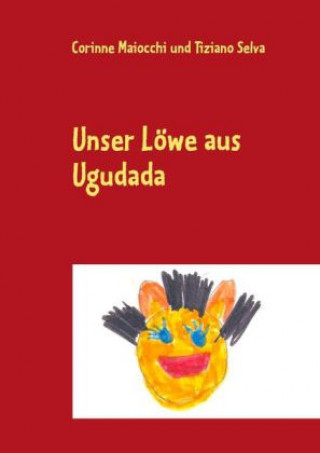 Livre Unser Löwe aus Ugudada Corinne Maiocchi