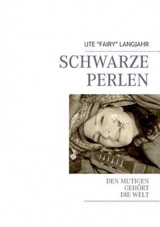 Kniha Schwarze Perlen Ute "Fairy" Langjahr