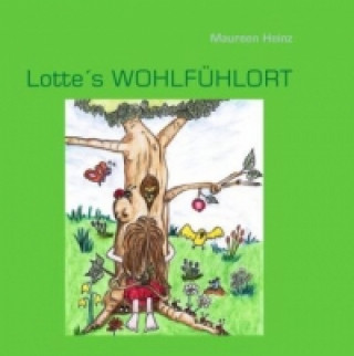 Könyv Lotte's Wohlfühlort Maureen Heinz