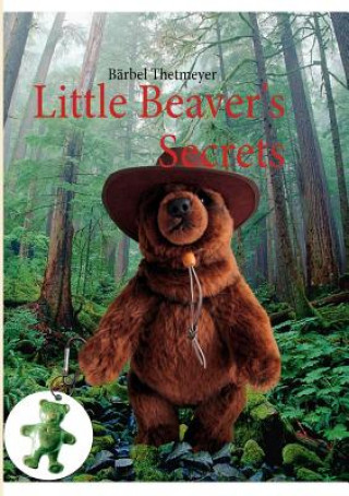 Книга Little Beaver's Secrets Bärbel Thetmeyer