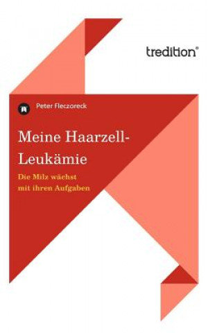 Libro Meine Haarzell-Leukamie Peter Fleczoreck