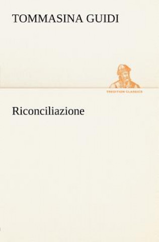 Libro Riconciliazione Tommasina Guidi