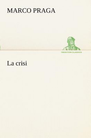 Βιβλίο crisi Marco Praga
