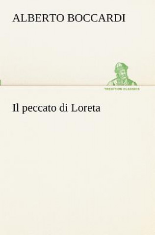 Kniha peccato di Loreta Alberto Boccardi