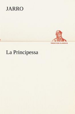 Книга Principessa Jarro