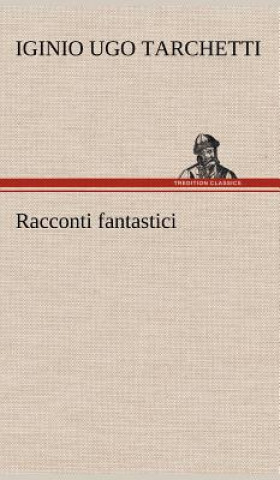 Book Racconti fantastici Iginio Ugo Tarchetti