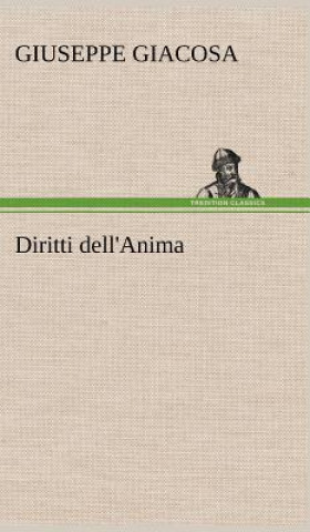 Kniha Diritti dell'Anima Giuseppe Giacosa