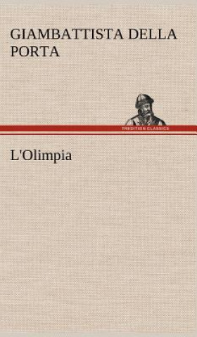 Kniha L'Olimpia Giambattista della Porta