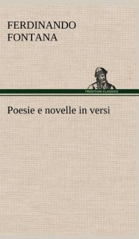 Carte Poesie e novelle in versi Ferdinando Fontana