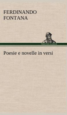 Knjiga Poesie e novelle in versi Ferdinando Fontana