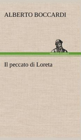 Carte Il peccato di Loreta Alberto Boccardi