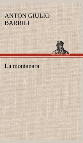 Book La montanara Anton Giulio Barrili