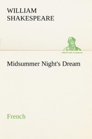 Książka Midsummer Night's Dream. French William Shakespeare