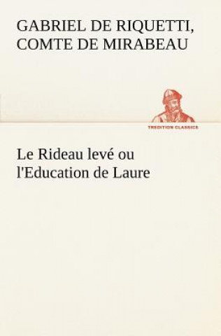 Carte Rideau leve ou l'Education de Laure Honoré-Gabriel de Riquetti