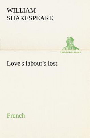 Carte Love's labour's lost. French William Shakespeare