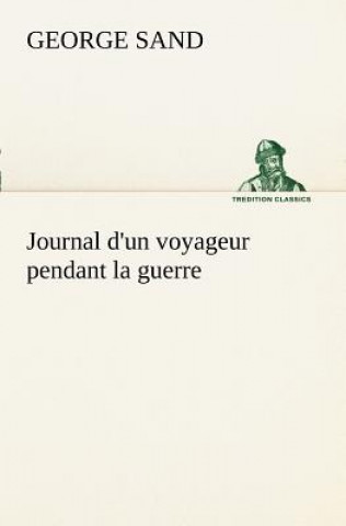 Βιβλίο Journal d'un voyageur pendant la guerre George Sand