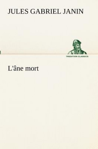 Книга L'ane mort Jules Gabriel Janin