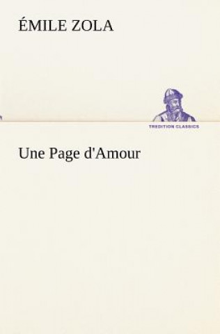 Book Page d'Amour Emile Zola