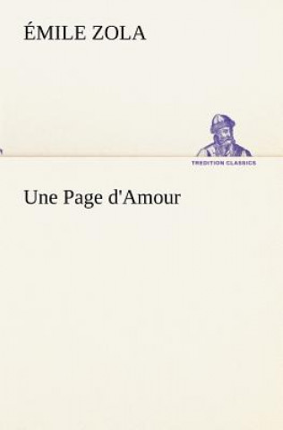 Knjiga Page d'Amour Emile Zola