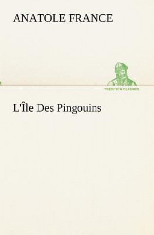 Book L'Ile Des Pingouins Anatole France